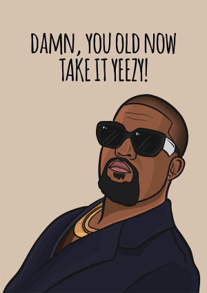 Goofcat Greetings - Best Sellers birthday card with illustration of kanye west dressed in suit with glasses, take it yeezy