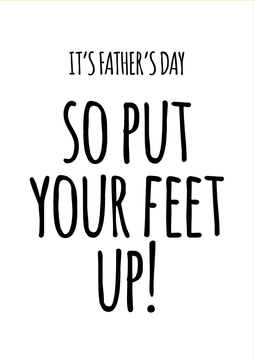 Goofcat Greetings - Put Your Feet Up Put Your Feet Up Father's Day Card