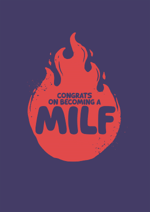 Congrats MILF