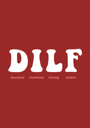 Dilf Acronym Father's Day Card