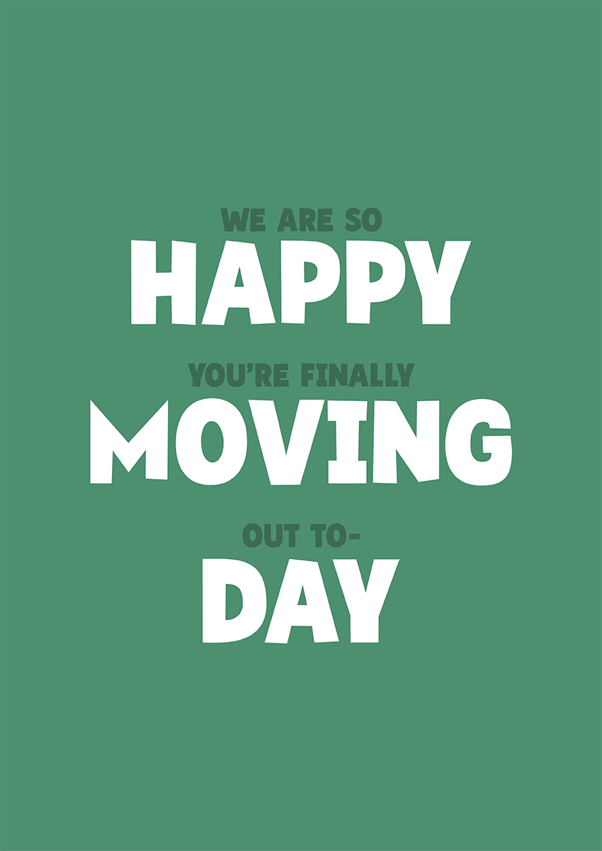 Goofcat Greetings - Happy Moving Day! Happy Moving House Day New Home Congratulations Card