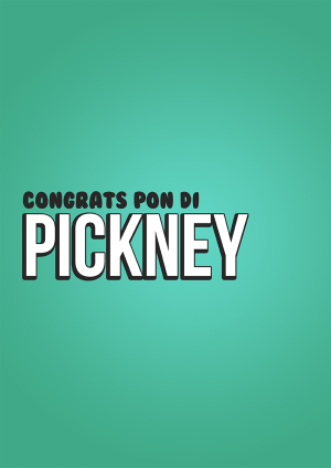 Congrats on the Pickney