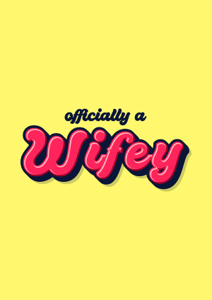 Officially a WIFEY! Wedding Congratulations Card