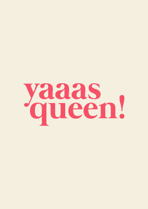 Yas Queen Congratulations Card