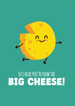 Big Cheese New Job Card Congratulations Card