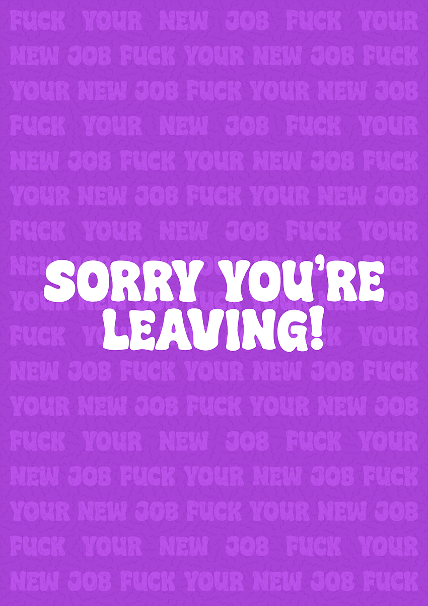 Goofcat Greetings - Sorry You're Leaving! Sorry You're Leaving Card, New Job Card Congratulations Card