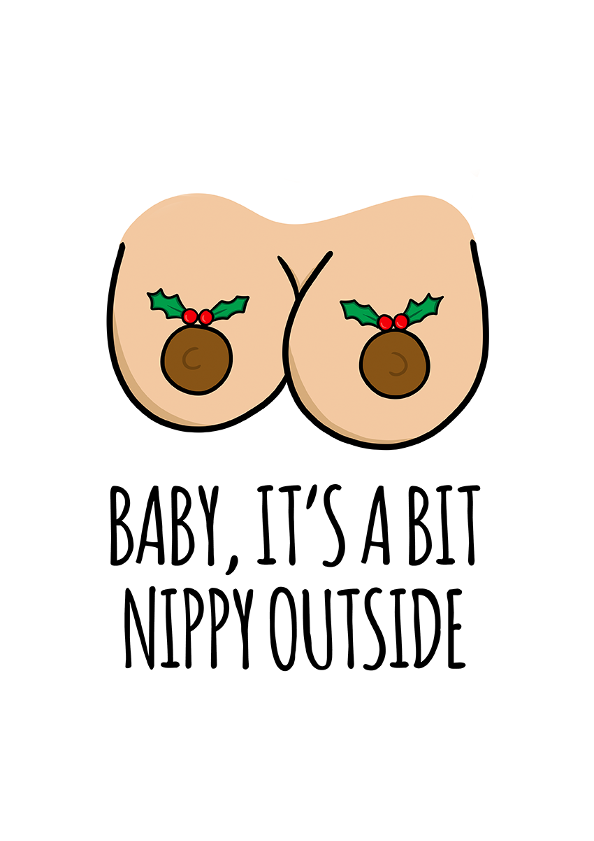Baby It's a Bit Nippy Outside Christmas Card