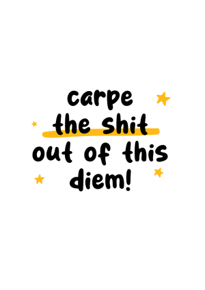 Carpe Diem Good Luck Card