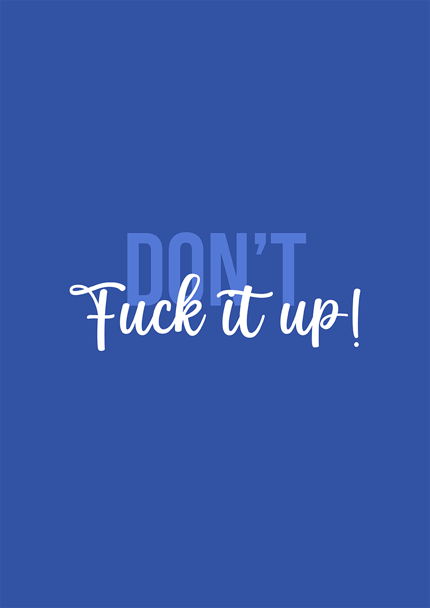 Don't Fuck It Up! Good Luck Card