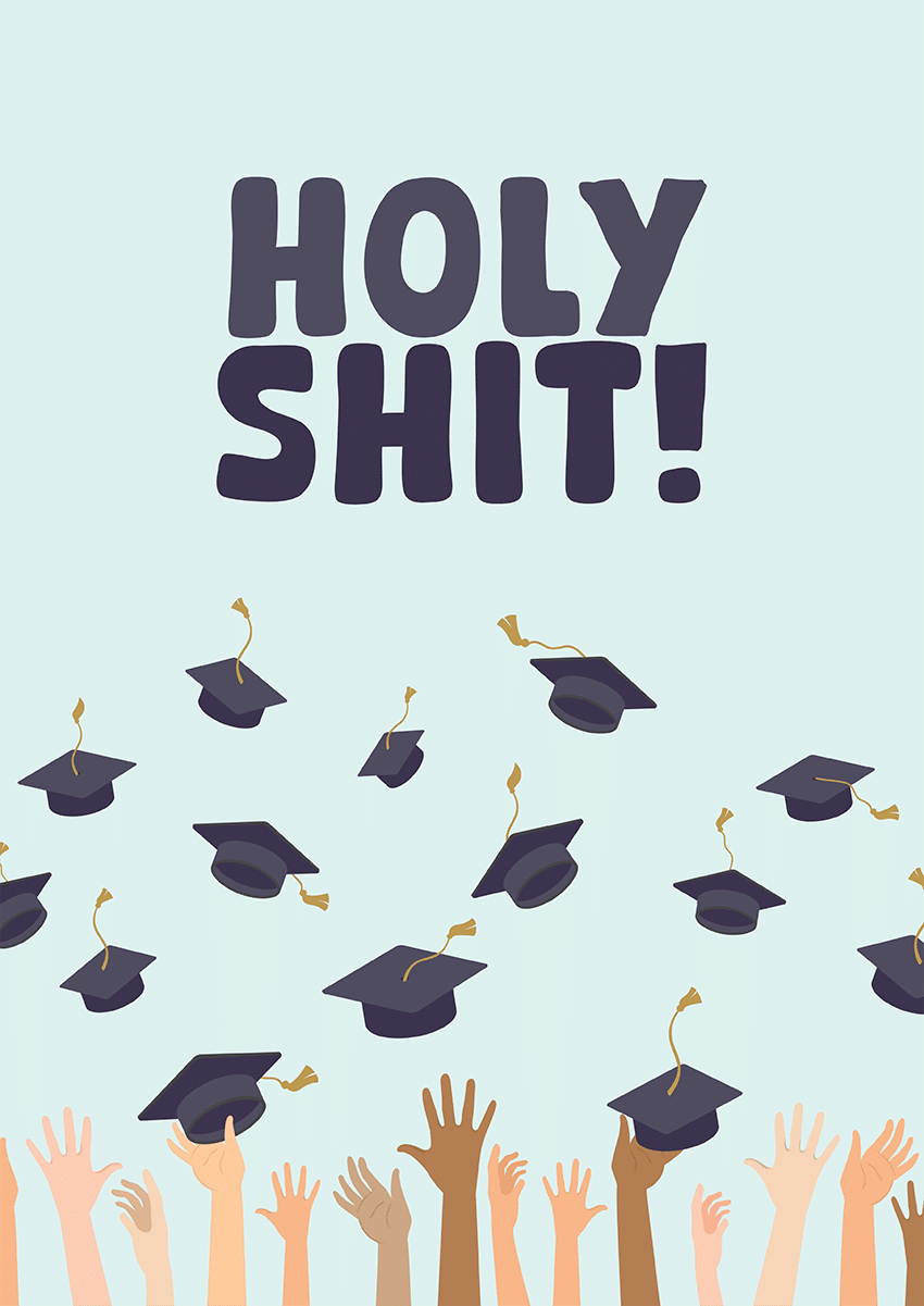 Goofcat Greetings - Holy Shit! Holy Shit Grad Graduation Celebration Graduation Card