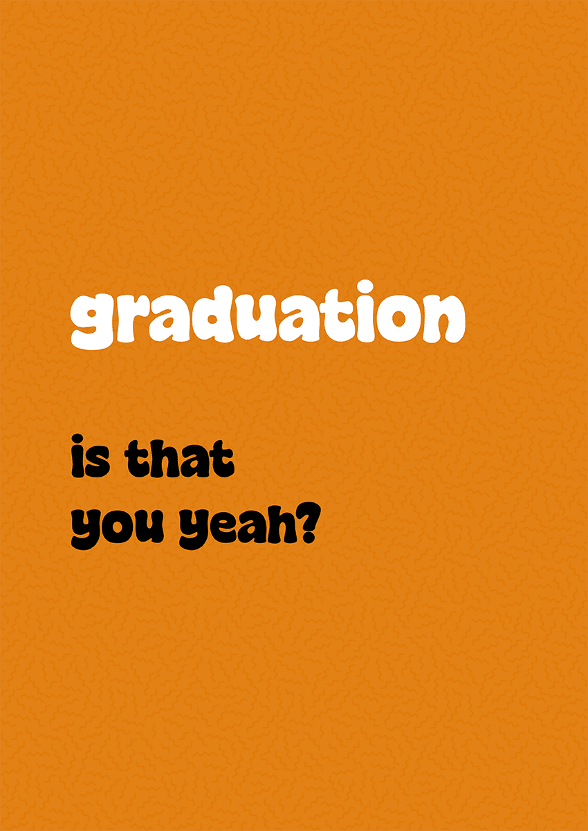 Goofcat Greetings - Is That You Yeah Is That You Yeah? Ghetto Graduation Card