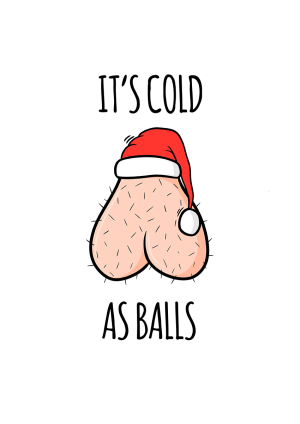Cold as Balls Christmas Card