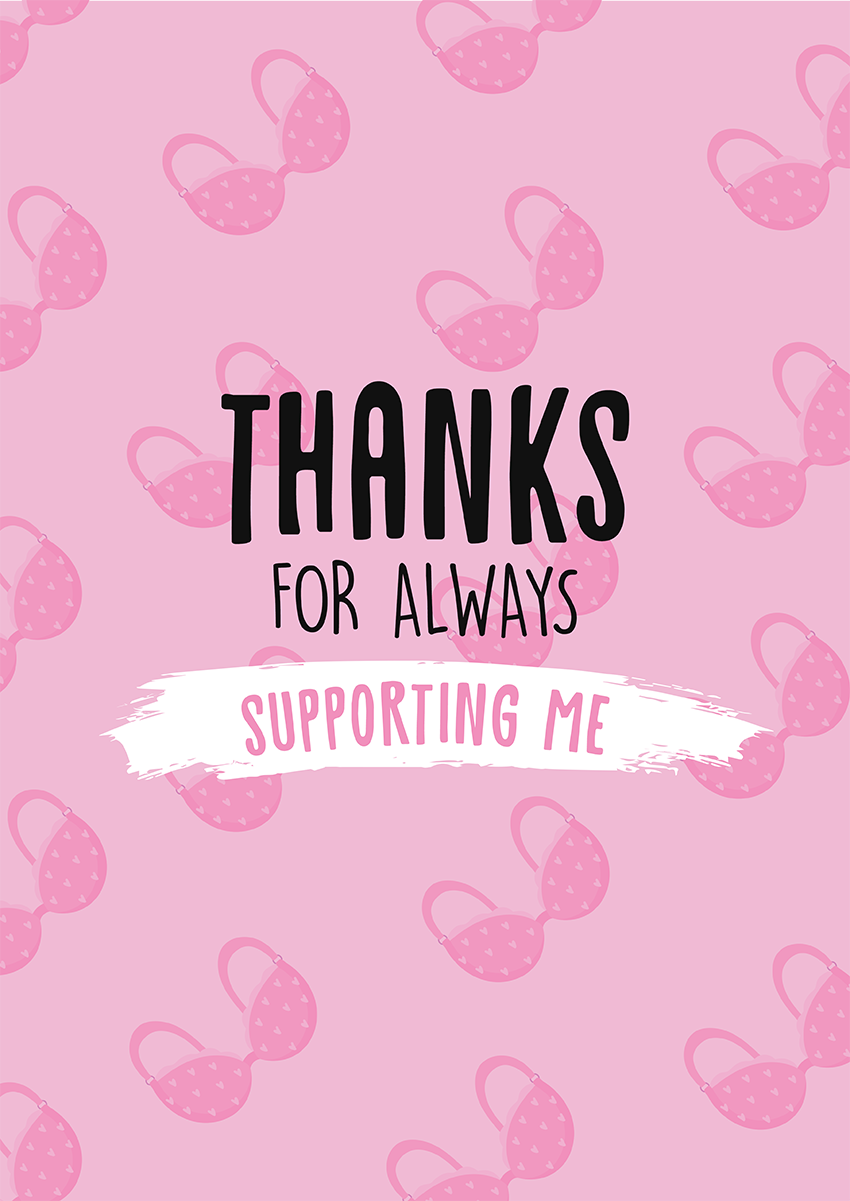 Goofcat Greetings - Supporting Me! Thanks for always Supporting Me! Thank You Card