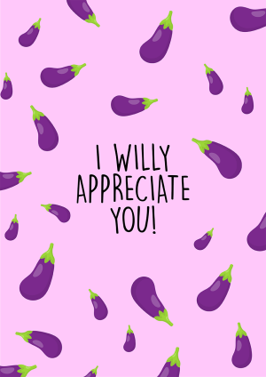I Willy Appreciate You! Thank You Card