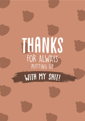 Putting Up With Me and my shit Thank You Card