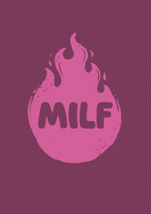 MILF Mother's Day Valentine's Day Card