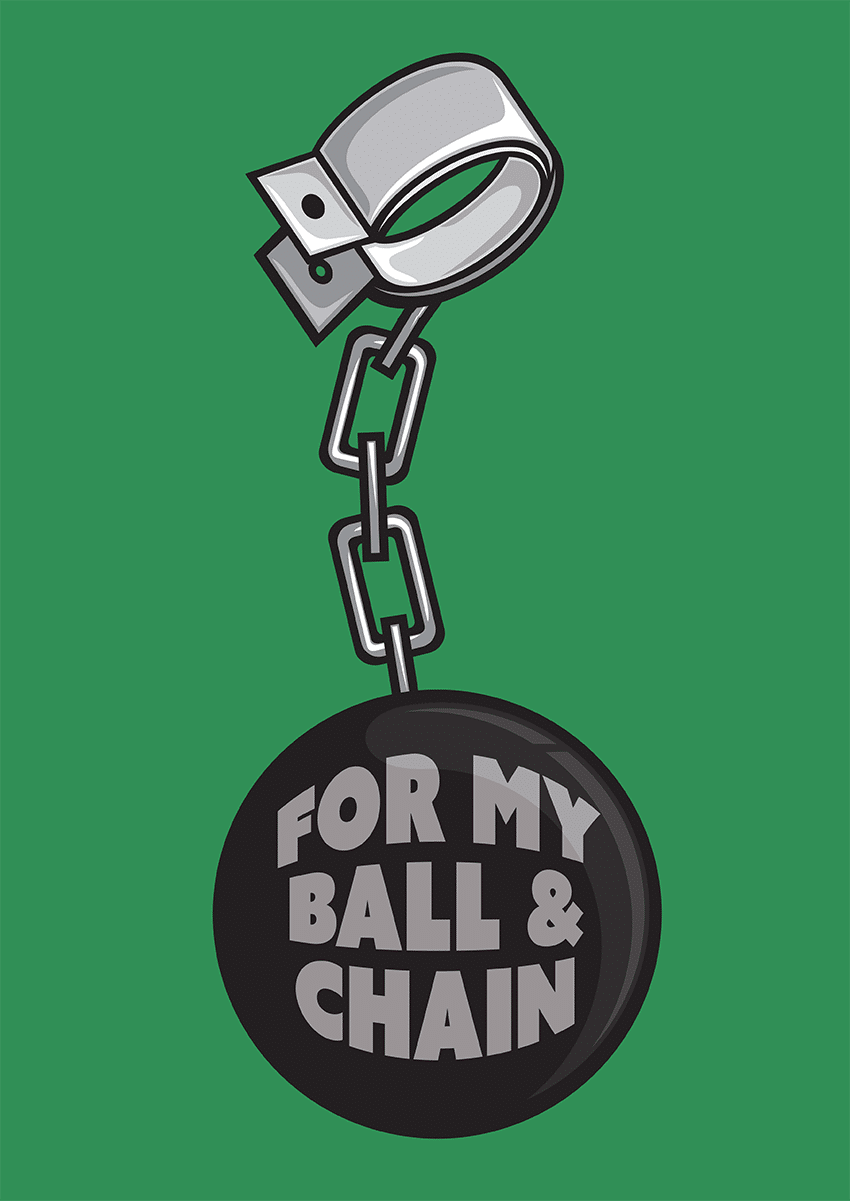 Goofcat Greetings - my ball and chain Ball and Chain Valentine's Day Card