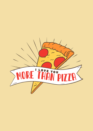 More Than Pizza Valentine's Day Card