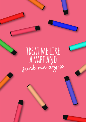 Suck Me Dry Valentine's Day Card