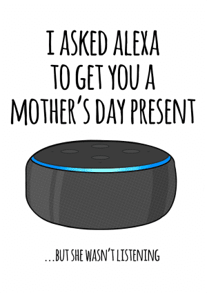 Alexa Mother's Day Mothers Day Alexa Card