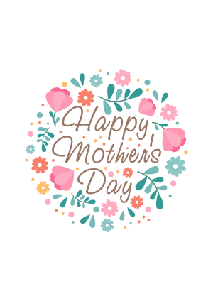 Happy Mother's Day Mothers Day