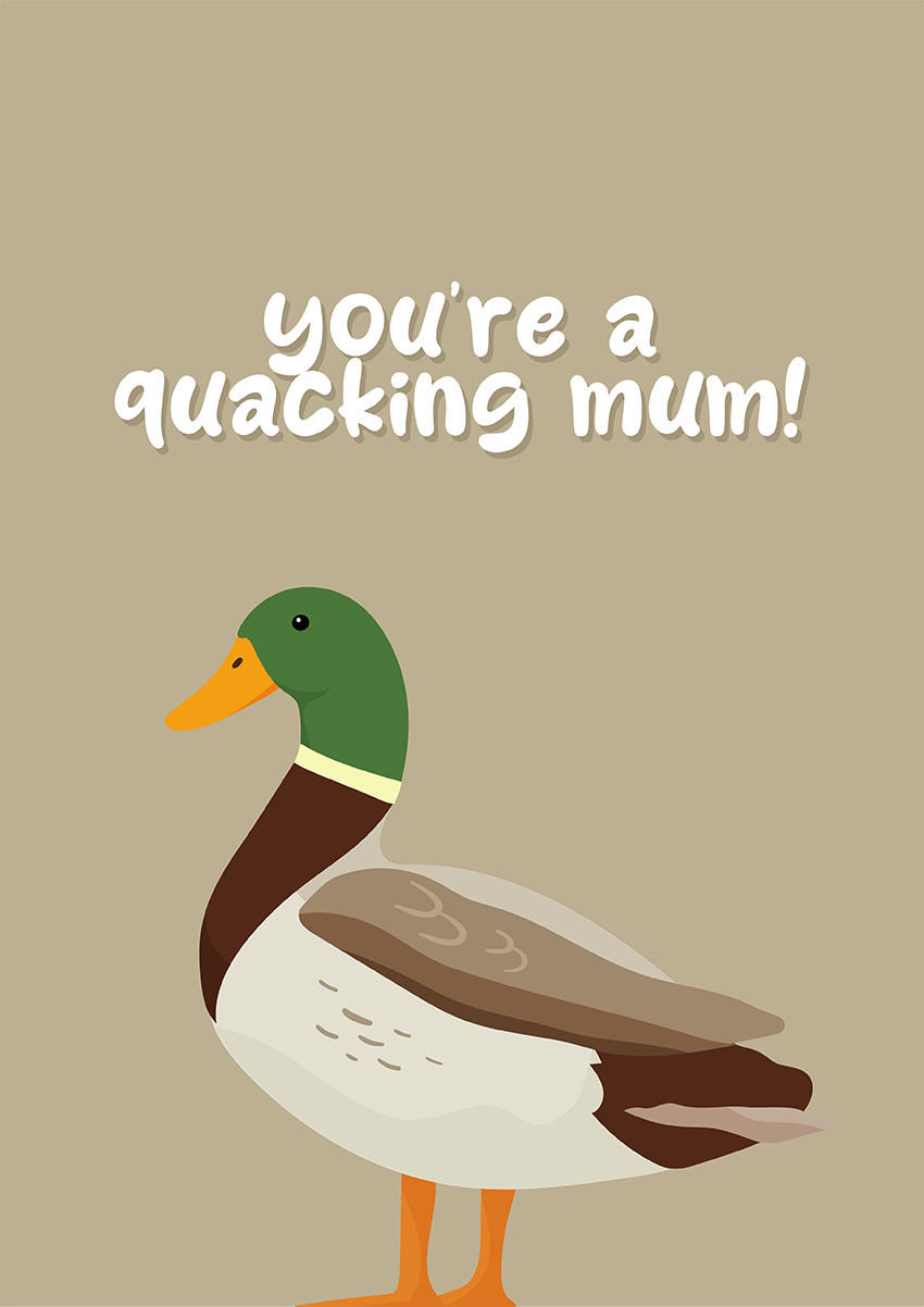 Goofcat Greetings - Quacking Mum Quacking Mother's Day Mothers Day